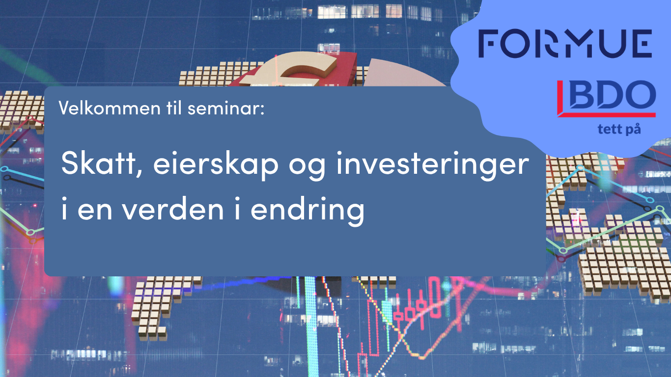 Skatt, eierskap og investeringer i en verden i endring